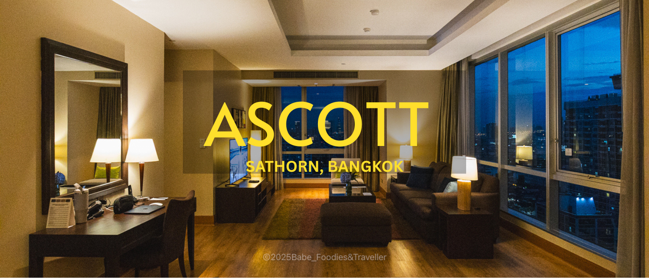 cover Ascott Sathorn Bangkok: One Bedroom Premier สวรรค์ใจกลางสาทร ที่ให้ความรู้สึก "Homey" ในแบบลักชัวรี