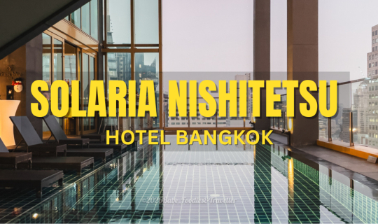 Cover สัมผัสความสะดวกสบายที่ลงตัว ณ Solaria Nishitetsu Hotel Bangkok...
