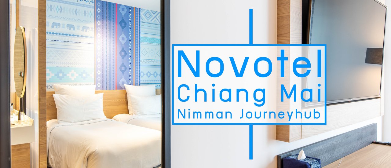 cover Novotel Chiang Mai Nimman Journeyhub