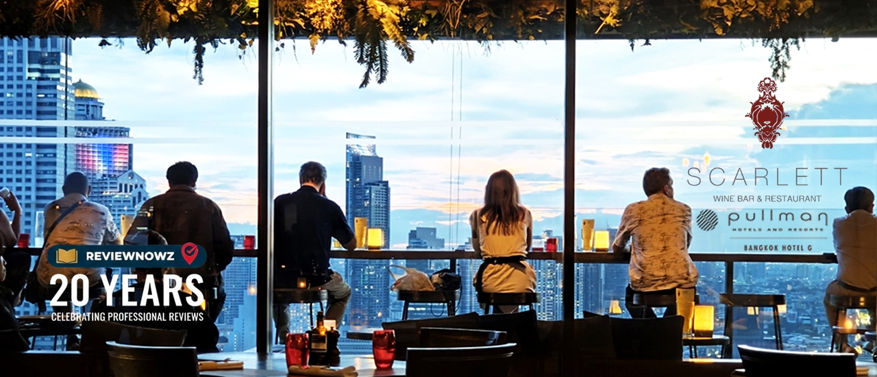 cover French bistro-style กินดื่มชมวิวบนชั้น 37 ที่ Scarlett Wine Bar & Restaurant @ Pullman Bangkok Hotel G