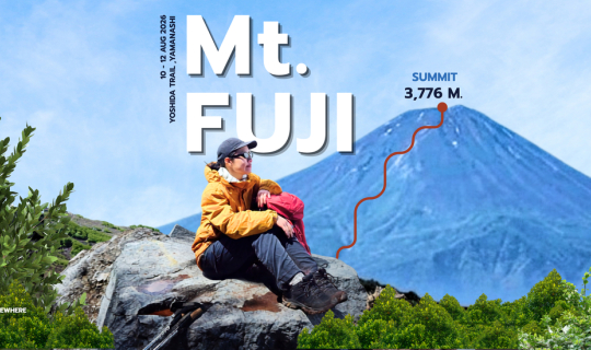 Cover เปิดฤดูกาลใหม่ปีนภูเขาไฟฟูจิ 2026 : Mt.Fuji Climbing Yoshida Trail....