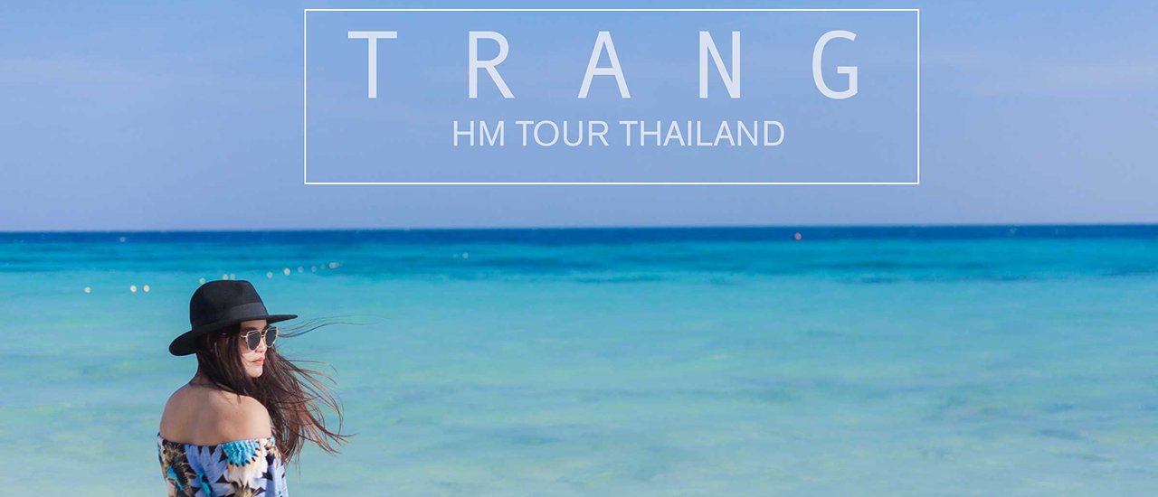 cover เที่ยวตรัง นอนเกาะรอก ฉบับคนมีตังค์ (น้อย) l HM TOUR THAILAND