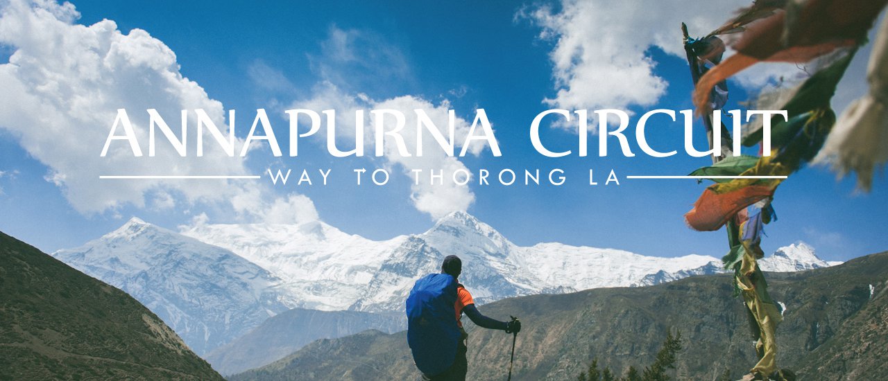 cover ร้อยเรื่องราว พันก้าวเดิน Annapurna Circuit | Way to Thorong La