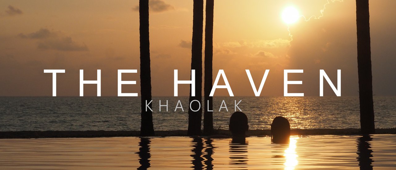 cover Hello Phang.Nga : THE HAVEN KHAOLAK ที่พักดังสวรรค์ จ.พังงา