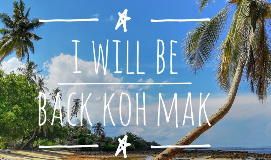 cover I will be back koh Mak...พารัก หนีร้อน นอนบังกะโล