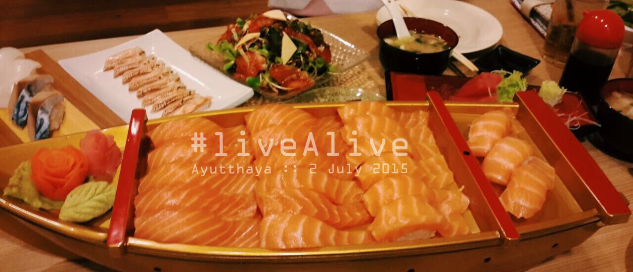 cover #liveAlive :: Let's go to have some Yummy Salmon at 'Ayutthaya' ^^