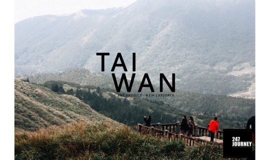 cover [247Journey] TAIWAN : THE PROJECT ASIA EXPLORER